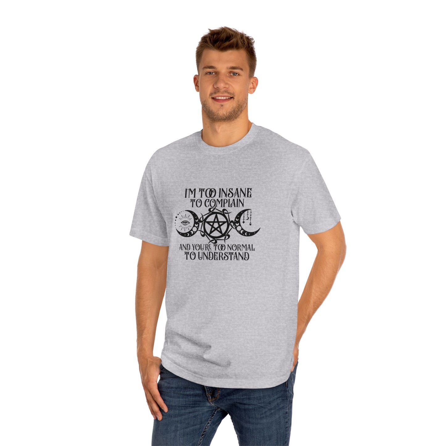 Classic Tee Witch Moon Phase Insane to Complain Shirt