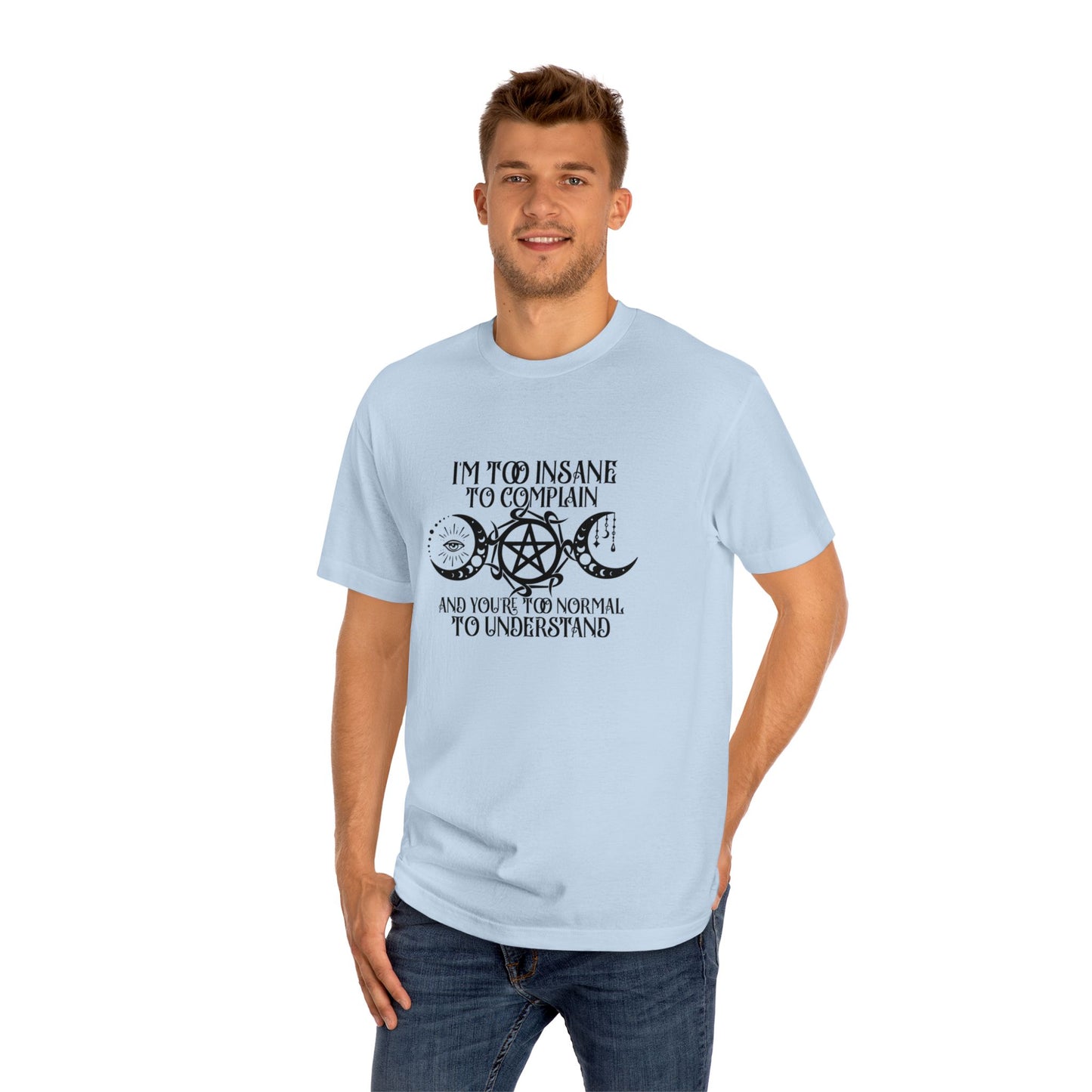 Classic Tee Witch Moon Phase Insane to Complain Shirt