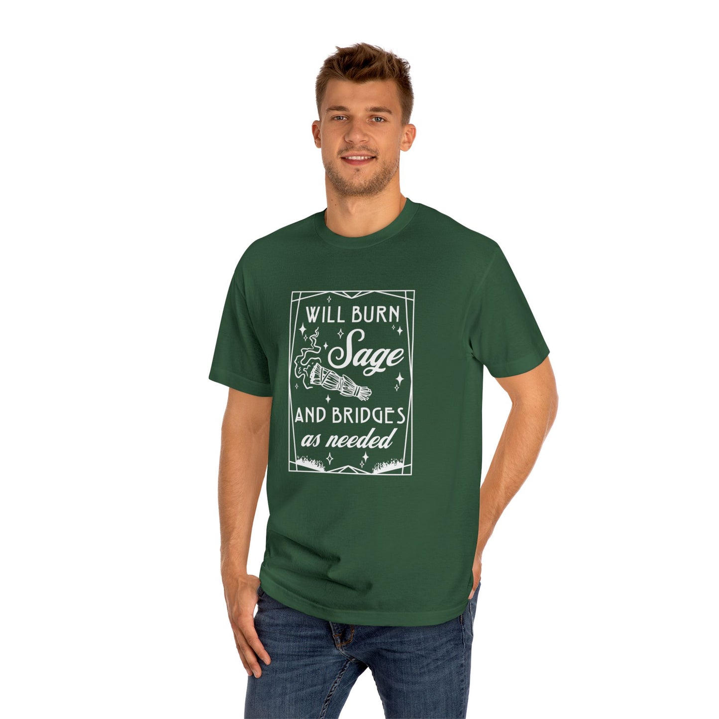Unisex Classic Tee Will Burn Sage and Bridges
