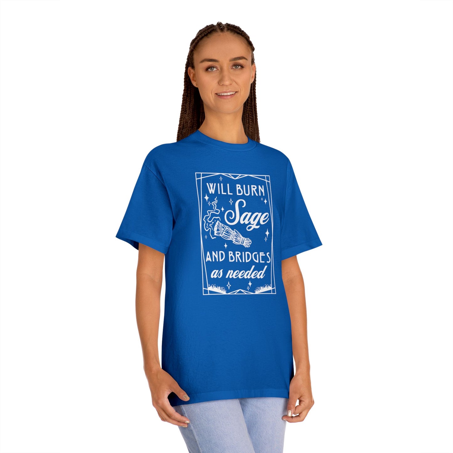 Unisex Classic Tee Will Burn Sage and Bridges