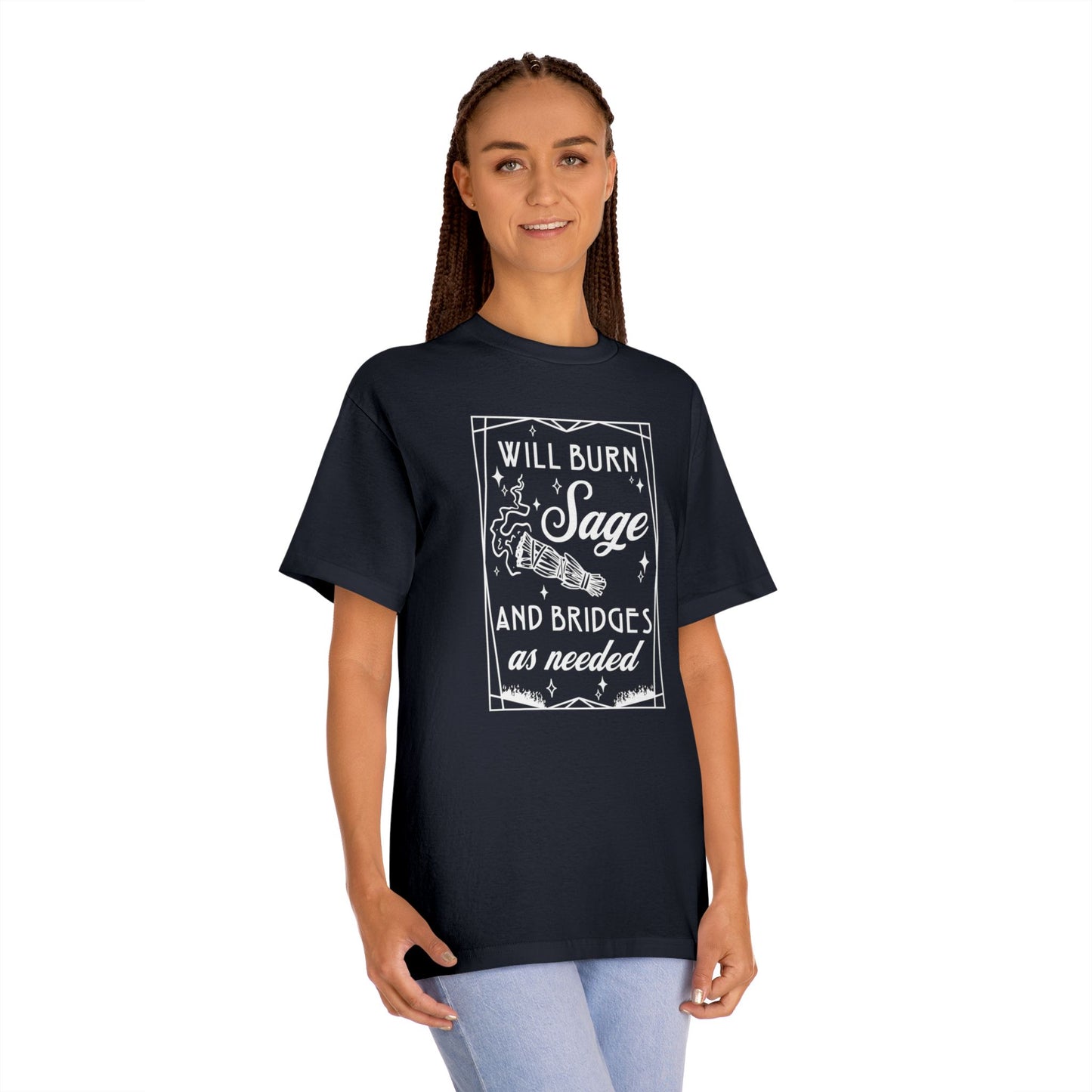 Unisex Classic Tee Will Burn Sage and Bridges